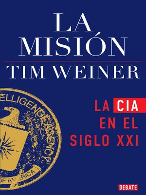 cover image of La misión (La historia de la CIA 2)
